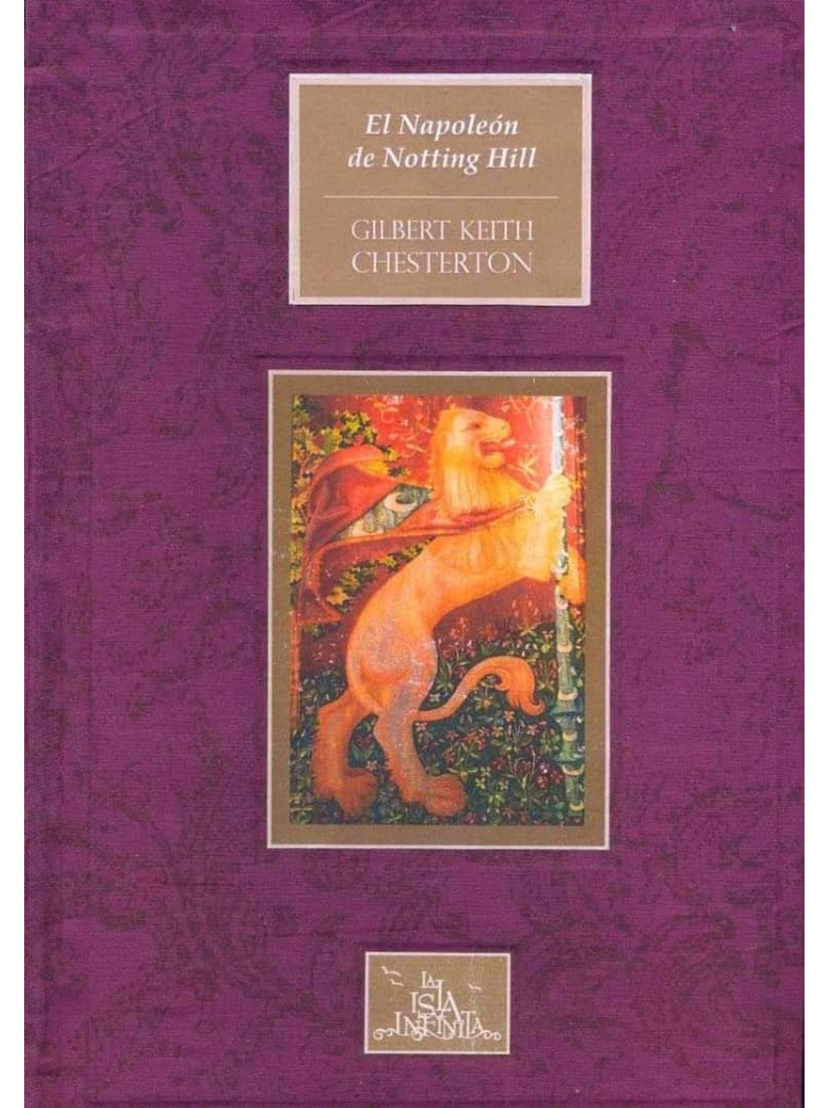 Gilbert Keith Chesterton, El Napoleón de Notting Hill