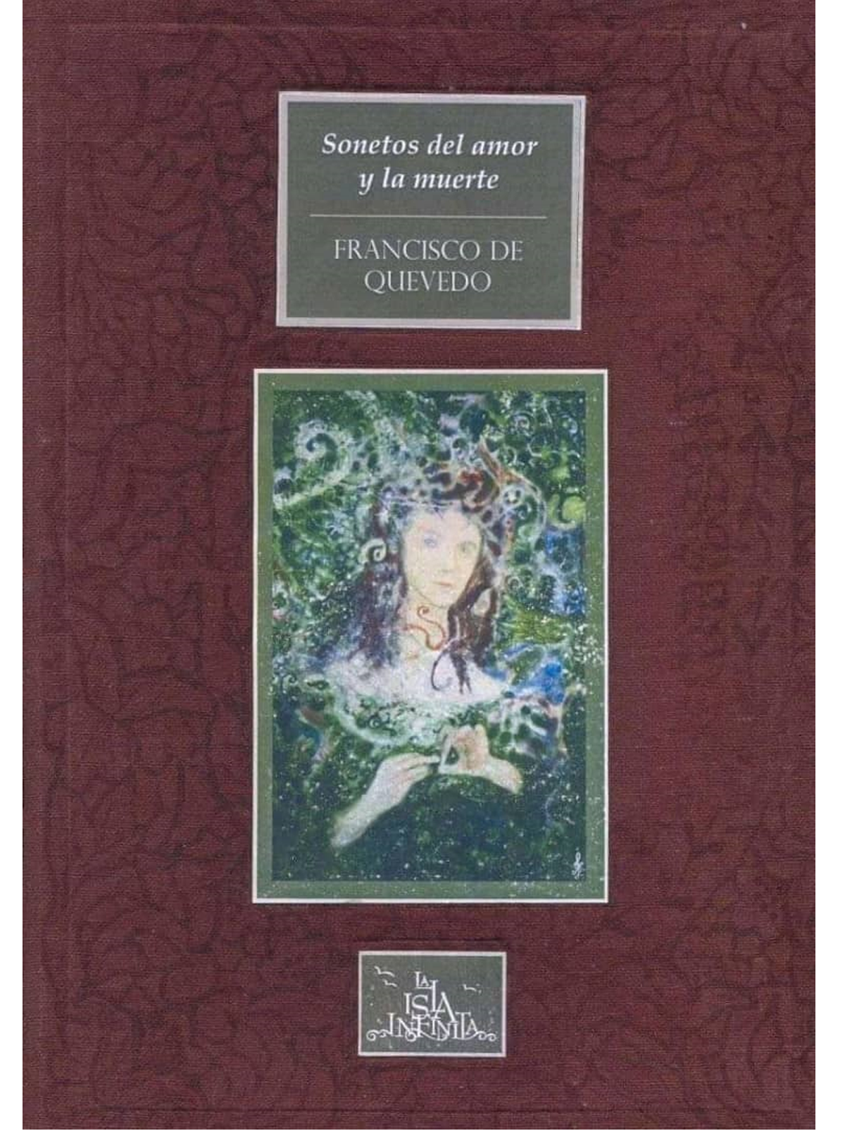 Francisco de Quevedo, Sonetos del amor y la muerte