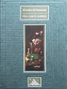 Fina García Marruz, El orden del homenaje