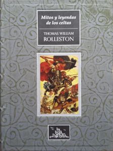 Thomas William Rolleston, Mitos y leyendas de los celtas