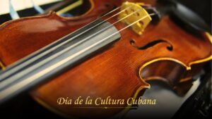 Lee más sobre el artículo DÍA DE LA CULTURA CUBANA
