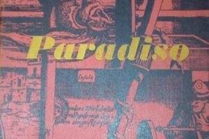 Lee más sobre el artículo En busca del Paradiso perdido